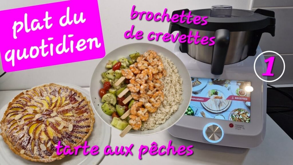 Photographie d'un menu complet pour tous les jours avec le Monsieur Cuisine Smart : brochettes de crevettes et leur accompagnement & tarte aux pèches