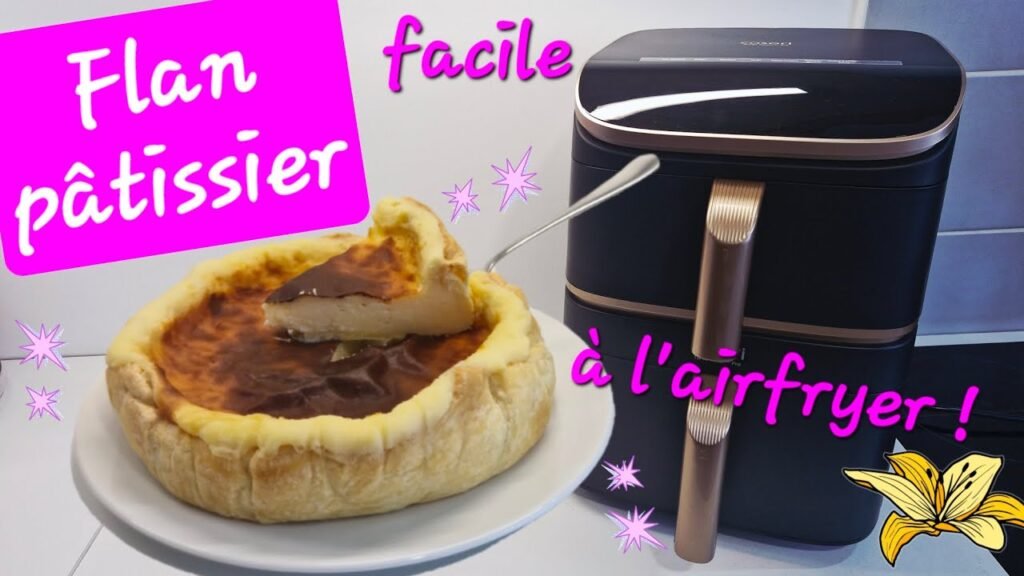 Photographie d'un beau Flan pâtissier réalisé à l'airfryer