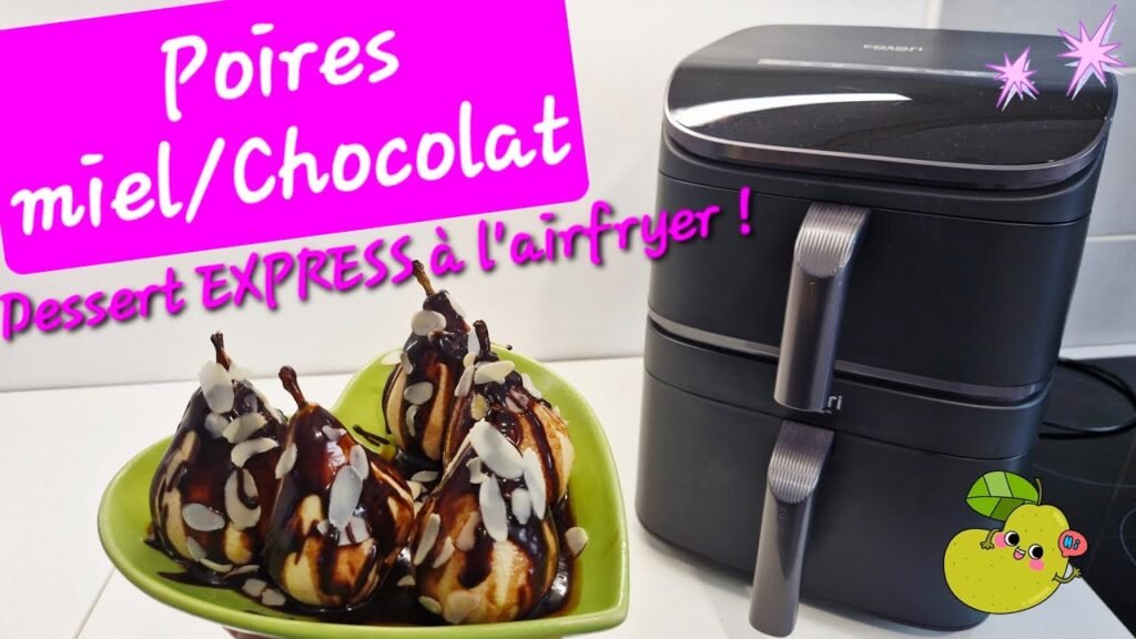 Photographie de belles Poires au chocolat cuites à l'airfryer