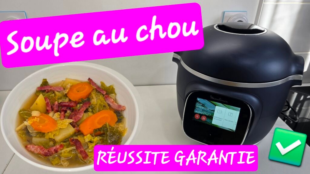 Photographie d'une délicieuse et généreuse soupe au chou maison réalisée au Cookeo