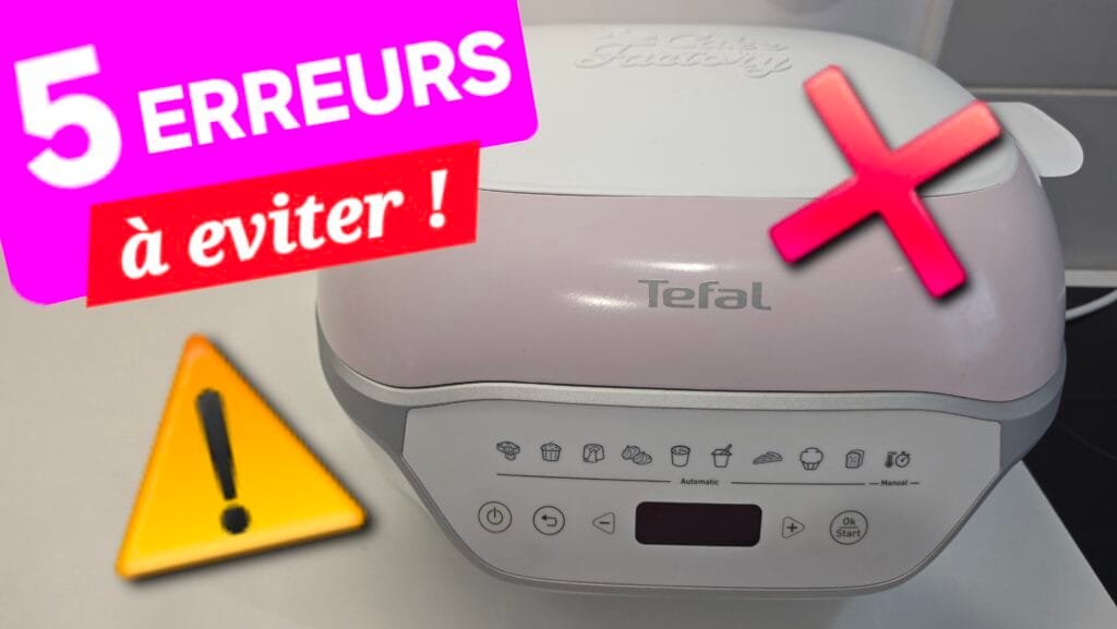 Le Cake Factory Infinity de Tefal sur un plan de travail avec écrit les 5 erreurs à éviter.